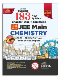 Disha's 183 New Syllabus Chapter-wise & Topic-wise JEE Main Chemistry (2025 - 2002) Previous Year Solved Papers 9th Edition | NCERT PYQ Question Bank with 100% Detailed Solutions