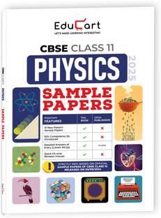 Educart CBSE Physics Class 11 Sample Paper 2024-25 (new 50% competency Qs)  - Class 11 Sample Paper 2025