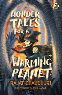 Wonder Tales For A Warming Planet