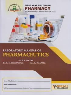 LABORATORY MANUAL OF PHARMACEUTICS (First Year FY Diploma Pharmacy - PCI's ER 2020)