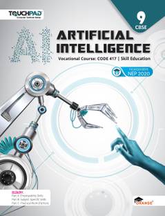 Artificial Intelligence Class 9: Vocational Course Code 417, Skill Education  - Artificial Intelligence Class 9: Code 417, Skill Education (Paperback, Orange Education Pvt Ltd)