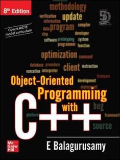 ऑब्जेक्ट ओरिएंटेड प्रोग्रामिंग विथ C++ | 8th एडिशन, E.बालागुरुसामी