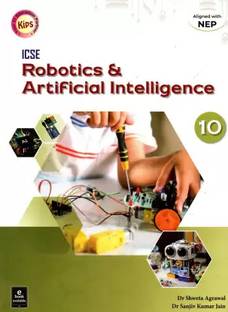 Kips Robotics & Artificial Intelligence For ICSE Class-10