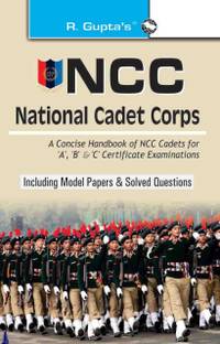 NCC: Handbook of NCC Cadets for 'A', 'B' and 'C' Certificate Examinations 1 Edition