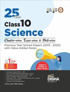 25 Cbse Class 10 Science Chapter-Wise, Topic-Wise & Skill-Wise Previous Year Solved Papers (2013 - 2023) with Value Added Notes