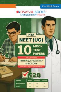 Oswaal NEET (UG) 10 Mock Test Papers Based on Latest NTA Pattern | PHYSICS, CHEMISTRY & BIOLOGY| For 2026 Exam