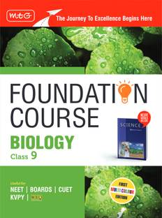 MTG Foundation Course Class 9 Biology Book (Edition 2025) For NEET, NSO Olympiad, CUET, KVPY & Boards Exam | Based on NCERT Latest Pattern