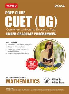 MTG Prep Guide For CUET (UG) Mathematics 2024 (Section - II Domain Science) | Chapterwise Practice Corner with Detailed Solutions & Mock Test Papers with OMR Sheet