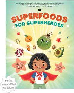 Superfoods for Superheroes