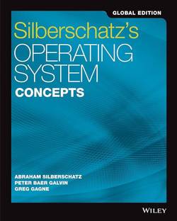 Operating System Concepts  - WILEY OPERATING SYSTEM CONCEPTS