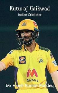 Ruturaj Gaikwad  - Indian Cricketer
