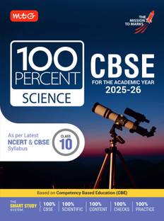 MTG CBSE Class-10 100 Percent Science For 2025-26 Exam | As Per Latest NCERT & CBSE Syllabus | Chapter-Wise Question Bank, Theory, Diagrams Available All in One Book