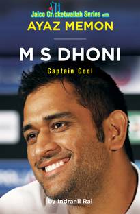 M S Dhoni  - Captain Cool