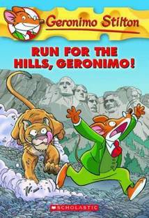 Run for the Hills, Geronimo! (Geronimo Stilton #47)