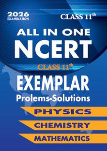 NCERT Exemplar Problems Solutions Science PCM class 11th