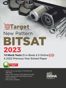 Target New Pattern Bitsat 2023 - 10 Mock Tests (5 in Book & 5 Online) & 2022 Previous Year Soved Paper Physics, Chemistry, Mathematics, English & Logical Reasoning