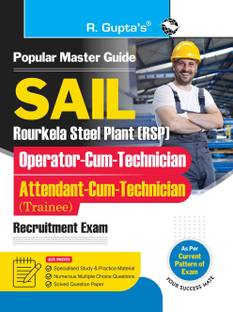 SAIL-Rourkela Steel Plant (RSP): Operator-cum-Technician & Attendant-cum-Technician (Trainee) Recruitment Exam Guide