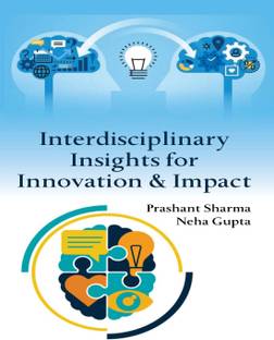 Interdisciplinary Insights for Innovation & Impact
