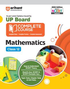 Arihant UP Board Mathematics Class 12 Exam 2025 | NCERT Based Complete Course | Chapterwise Theory, NCERT aand Exemplar Questions, Checkpoints and Chapter Tests | EnglishMedium