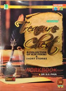 Workbook Treasure Chest ( A Collection of ICSE Poems and short Stories) for Class-10 for ( 2024-2025) Examination