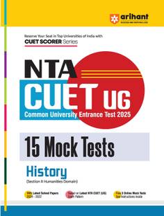 Arihant NTA CUET UG 2025 15 Mock Tests for History (Section II Humanities Domain) | Latest Solved Papers, and Free 3 Online Mock Test