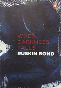 When Darkness Falls and Other Stories