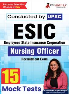 Upsc Esic Nursing Officer  - 2024 | 15 Full Mock Tests (1500 MCQs) for Preparation | Free Access to Online Tests