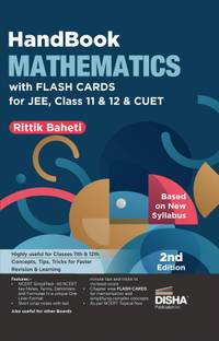 Handbook of Mathematics with Flash Cards for Jee, Cbse Class 11 & 12 & Cuet - Complete Ncert in One Liner Format - Engineering, Cbse Xi & XII