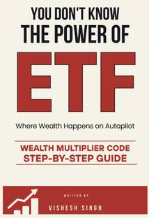 YOU DON'T KNOW THE POWER OF ETF  - Where Wealth Happens on Autopilot , WEALTH MULTIPLIER CODE STEP-BY STEP GUIDE