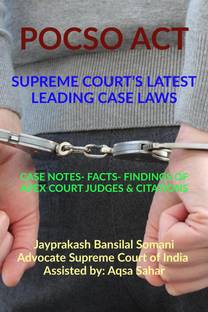 POCSO ACT- SUPREME COURT’S LATEST LEADING CASE LAWS