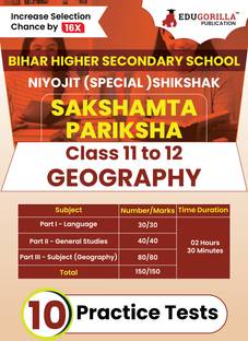 Bihar Higher Secondary School Niyojit Shikshak Sakshamta Pariksha : Ge  - 2024 | Higher Secondary School Class 11-12 - Niyojit Special Teacher | 10 Practice Tests with Free Access To Online Tests