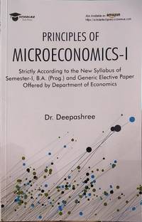 Principles of Microeconomics- I by Dr. Deepashree