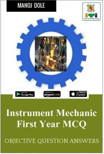 Instrument Mechanic First Year MCQ  - Objective Question Answers