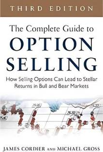 The Complete Guide to Option Selling: How Selling Options Can Lead to Stellar Returns in Bull and Bear Markets (English)
