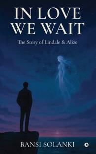 In Love We Wait