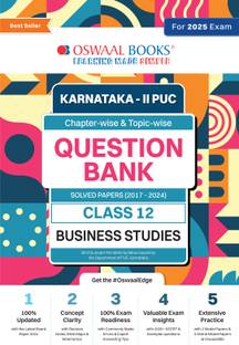 Oswaal Karnataka 2nd PUC Question Bank Class 12 Business Studies | Chapterwise & Topicwise Previous Solved Papers (2017-2024) | For Board Exams 2025 Oswaal Editorial Board
