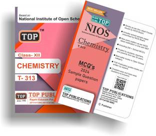 TOP NIOS Class 12 Chemistry 313 Guide (Including Objective Type MCQs) | Updated with Latest Syllabus and Exam Pattern as per NIOS Latest Notification