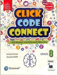 Click Code Connect Grade 8 Cbse : Windows 10 And Microsoft Office 2016 (Nep 2020 / Ncf 2023)