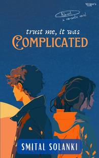 Trust me, it was Complicated