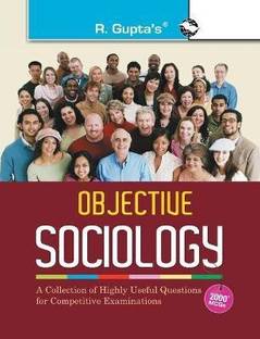 Objective Sociology: A Collection of Highly useful Questions for Competitive Exams
