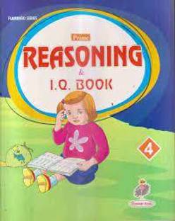 PRIME REASONING & I. Q. BOOK -4