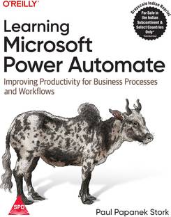 Learning Microsoft Power Automate: Improving Productivity for Business Processes and Workflows (Grayscale Indian Edition)