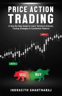 Price Action Trading: A Step by Step Guide to Learn Technical Analysis, Trading Strategies & Candlestick Patterns (English)