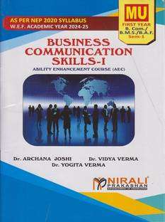 Business Communication Skills 1 – For Mumbai University First Year BCom , BMS, BAF (MU) – Semester 1 – As Per NEP Syllabus (AEC)