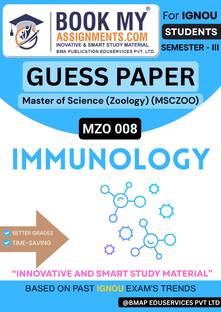 MZO 008 Immunology IGNOU MSc Zoology (MSCZOO) Exam Preparation Book | 50-60 Pages | Key Topics Covered | Printed on 80 GSM White Paper | Guess Paper Format