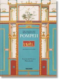 Fausto & Felice Niccolini. Houses and Monuments of Pompeii