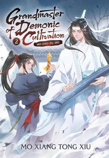 Grandmaster of Demonic Cultivation: Mo Dao Zu Shi (Novel) Vol.2
