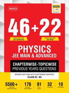 MTG 46 + 22 Years JEE Main and IIT JEE Advanced Previous Years Solved Question Papers with Chapterwise Topicwise Solutions Physics Book JEE PYQ Question Bank For 2024 Exam
