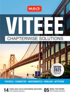 MTG 14 Years VITEEE Chapterwise Previous Solved Question Papers (PYQ Book) For 2025 Exam | 5 Model Test Papers Physics, Chemistry, Mathematics, English & Quantitative Aptitude with Detailed Solutions