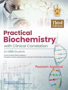 Practical Biochemistry with Clinical Correlation (Editionthird Edition